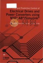pid and predictive control of electrical drives and power supplies using matlabsimulink PDF电子版封面