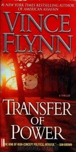 TRANSFER OF POWER 1999 PDF电子版封面 1439197032 VINCE FLYNN