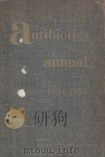 ANTIBIOTICS ANNUAL 1954-1955 1955 PDF电子版封面