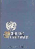 PROCEEDINGS OF THE SECOND UNITED NATIONS INTERNATIONAL CONFERENCE ON THE PEACEFUL USES OF ATOMIC ENE 1958 PDF电子版封面 HELD IN GENEVA