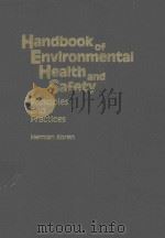 HANDBOOK OF ENVIROMENTAL HEALTH AND SAFETY PRINCIPLES AND PRACTICES（1980 PDF版）