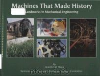 machines that made history landmarks in mechanical engineering PDF电子版封面