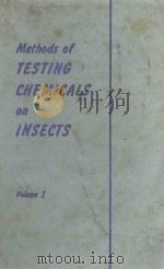 METHODS OF TESTING CHEMICALS ON INSECTS VOLUME 1（1958 PDF版）