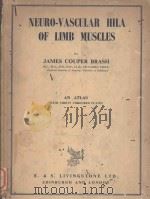 NEURO VASCULAR HILA OF LIMB MUSCLES   1955  PDF电子版封面     