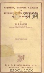 ANTISERA TOXOIDS VACCINES AND TUBERCULINS IN PROPHYLAXIS AND TREATMENT（1958 PDF版）