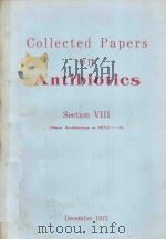 COLLECTED PAPERS ON ANTIBIOTICS SECTION VIII 1973 PDF电子版封面