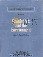 PAEDIATRICS AND THE ENVIRONMENT 1975 PDF电子版封面 0950183911