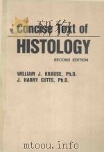 CONCISE TEXT OF HISTOLOGY SECOND EDITION 1986 PDF电子版封面 068304785X