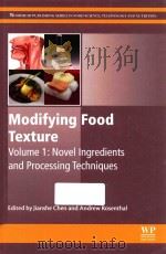 modifying food txeture volume 1 novel ingredients and processing techniques PDF电子版封面