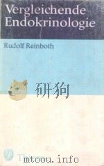 VERGLEICHENDE ENDOKRINOLOGIE 1980 PDF电子版封面 313574101X
