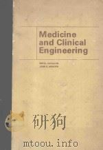 MEDICINE AND CLINCIAL ENGINEERING   1977  PDF电子版封面  0135729661   