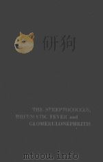THE STREPTOCOCCUS RHEUMATIC FEVER AND GLOMERULONEPHRITIS（1964 PDF版）