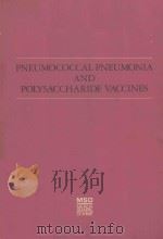 PNEUMOCOCCAL PNEUMONIA AND POLYSACCHARIDE VACCINES 1978 PDF电子版封面