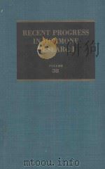 RECENT PROGRESS IN HORMONE RESEARCH VOLUME 38 1982 PDF电子版封面 0125711387 ROY O.GREEP