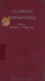 ALLERGIC DERMATOSES DUE TO PHYSICAL AGENTS（1956 PDF版）