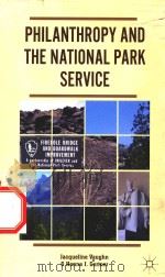philanthropy and the national park service PDF电子版封面