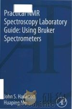 practical nmr spectroscopy laboratory guide using bruker spectrometers PDF电子版封面