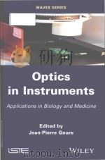optics in instruments applications in biology and medicine PDF电子版封面
