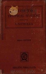 AIDS TO TROPICAL HYGIENE THIRD EDITION（1946 PDF版）