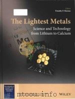 the lightest metals science and technology from lithium to calcium     PDF电子版封面     