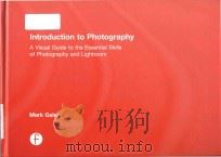 introduction to photography a visual guide to mastering digital photography and lightroom PDF电子版封面