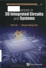 advances in 3d integrated circuits and systems PDF电子版封面