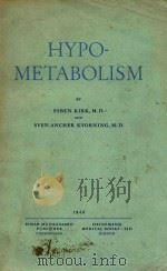 HYPOMETABOLISM A CLINICAL STUDY OF 308 CONSECUTIVE CASES（1946 PDF版）