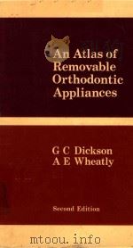 AN%ATLAS OF REMOVABLE ORTHODONTIC APPLIANCES SECOND EDITION 1978 PDF电子版封面 0272795003