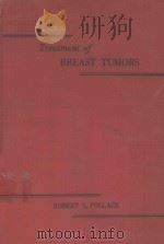 TREATMENT OF BREAST TUMORS   1958  PDF电子版封面     