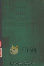 THE INSECTICIDE DICHLORODIPHENYLTRICHLOROETHANE AND ITS SIGNIFICANCE VOL I（1955 PDF版）