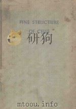 FINE STRUCTURE OF CELLS（1954 PDF版）