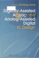 digitally-assisted analog and analog-assisted digital ic design PDF电子版封面