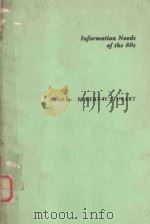 INFORMATION NEEDS OF THE 80S（1982 PDF版）