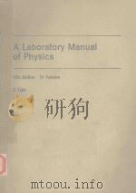 A LABORATORY MANUAL OF PHYSICS FIFTH EDITION（1970 PDF版）