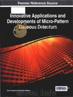 innovative applications and developments of micro-pattern gaseous detectors PDF电子版封面