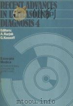 RECENT ADVANCES IN ULTRASOUND DIAGNOSIS 4 1984 PDF电子版封面 0444805737