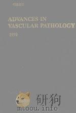 ADVANCES IN VASCULAR PATHOLOGY 1990 VOLUME 3（1990 PDF版）