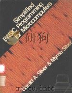 SIMPLIFIED BASIC PROGRAMMING FOR MICROCOMPUTERS 1984 PDF电子版封面 0060461624 GERALD A.SILVER