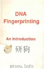 DNA FINGERPRINTING AN INTRODUCTION 1990 PDF电子版封面 0333540247 LORNE T.KIRBY