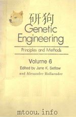 GENETIC ENGINEERING PRINCIPLES AND METHODS VOLUME 6（1984 PDF版）