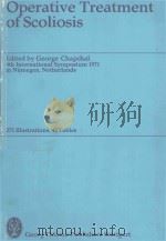 OPERATIVE TREATMENT OF SCOLIOSIS 1973 PDF电子版封面 3134756013 GEORGE CHAPCHAL