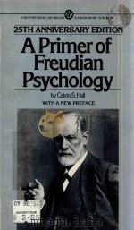 A primer of Freudian Psychology 1982 PDF电子版封面 451626257 PRIFR
