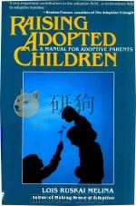 RAISING ADOPTED CHILDREN 1986 PDF电子版封面 60960396 RAIAD
