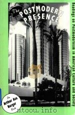 The postmodern presence   1998  PDF电子版封面  761989803   