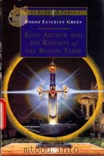 King arthur and his knights of the round table 1994 PDF电子版封面 140366709