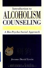 Introduction to alcoholism counseling a bio-psycho-social approach（1995 PDF版）
