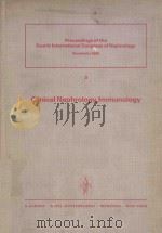 PROCEEDINGS OF THE FOURTH INTERNATIONAL CONGRESS OF NEPHROLOGY VOL 3 CLINICAL NEPHROLOGY IMMUNOLOGY 1970 PDF电子版封面