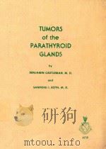 TUMORS OF THE PARATHYROID GLANDS 1977 PDF电子版封面