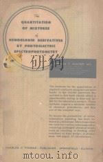 THE QUANTITATION OF MIXTURES OF HEMOGLOBIN DERIVATIVES BY PHOTOELECTRIC SPECTROPHOTOMETRY（1951 PDF版）