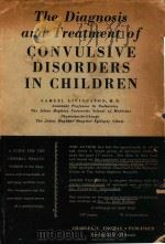 THE DIAGNOSIS AND TREATMENT OF CONVULSIVE DISORDERS IN CHILDREN（1954 PDF版）